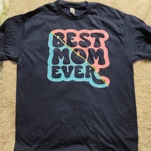 Best mom ever shirt